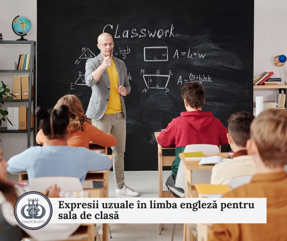 Expresii uzuale în limba engleză pentru sala de clasă