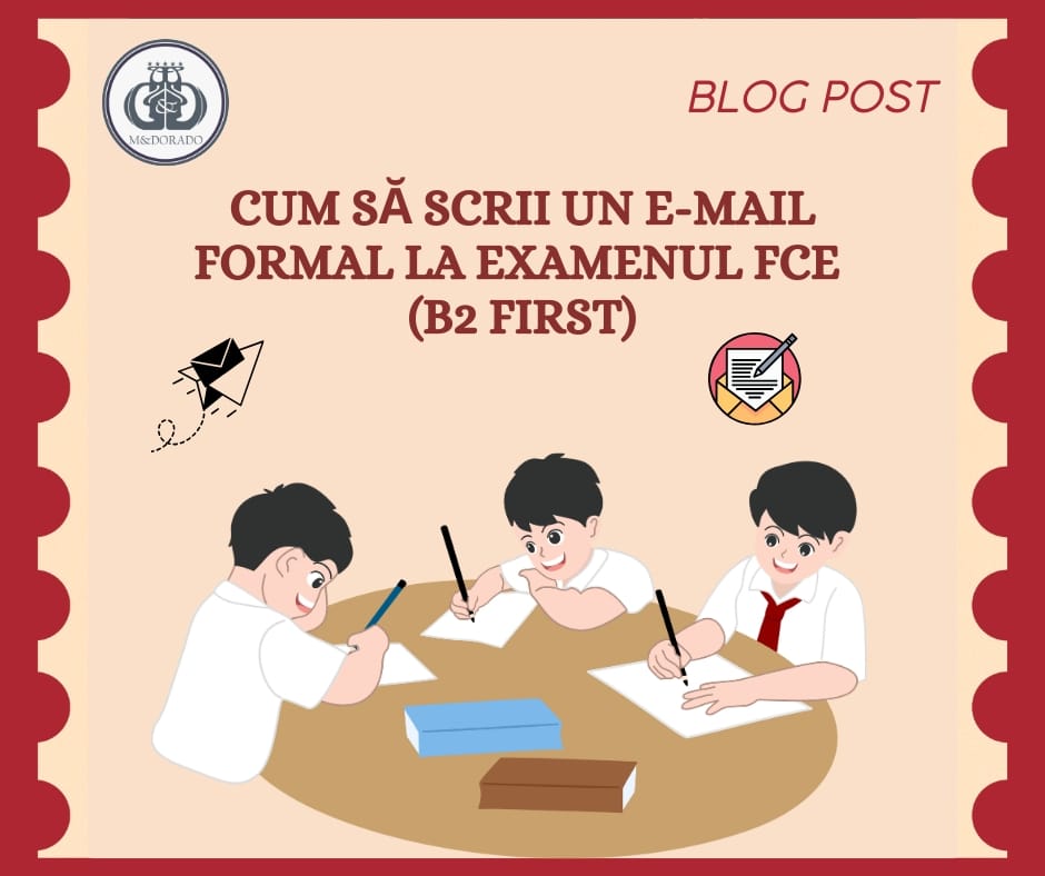 Cum să scrii un e-mail formal la examenul FCE (B2 First)
