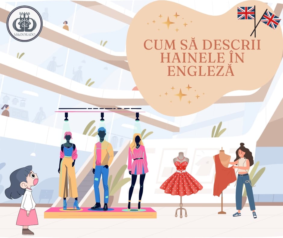 Cum să descrii hainele în engleză