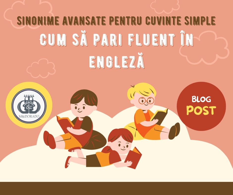 Sinonime avansate pentru cuvinte simple